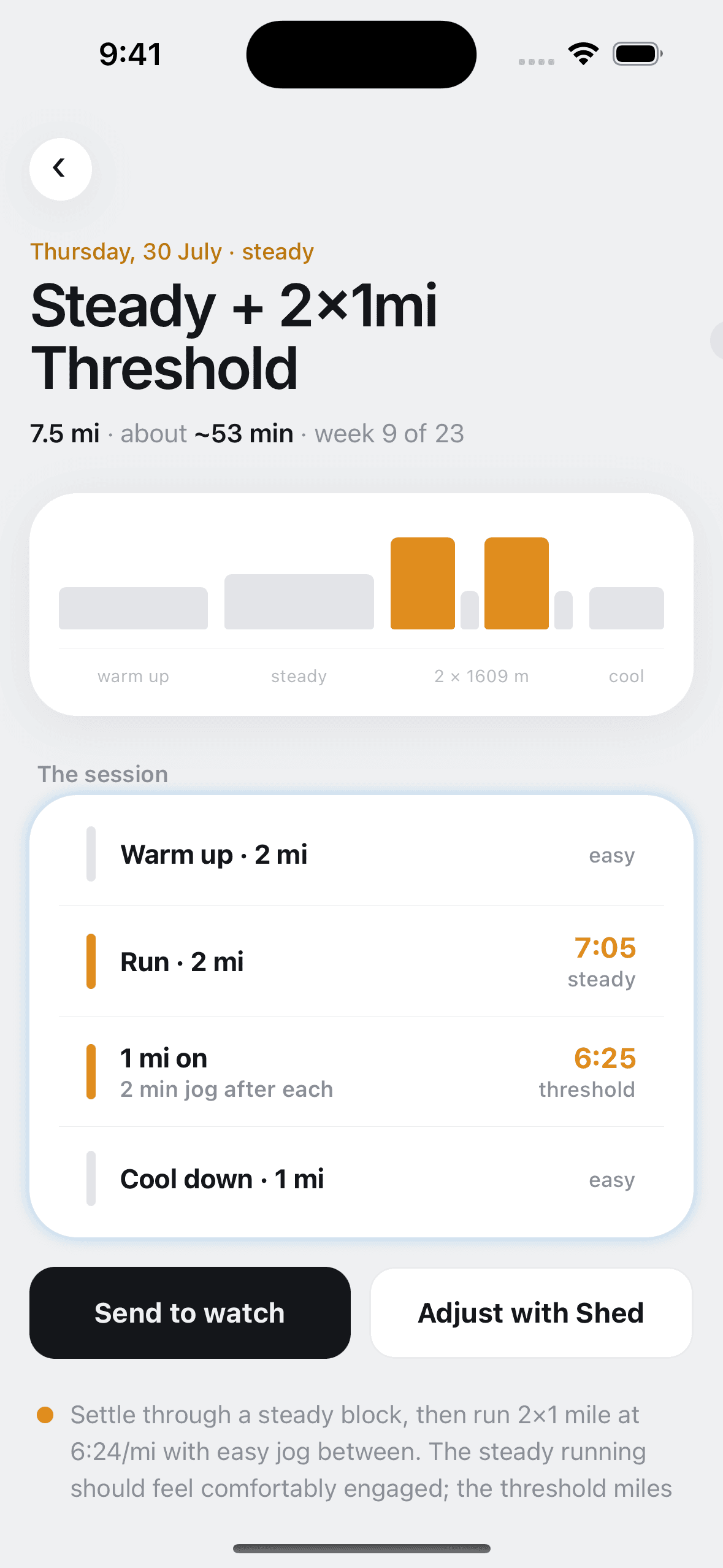 An upcoming threshold session broken into warmup, steady block, two threshold miles and a cool down, with a send to watch button